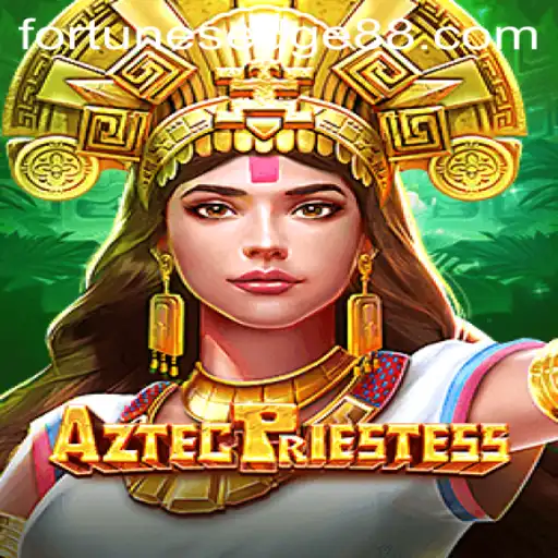 AztecPriestess: Exploring the Ancient Mystique of Fortune's Edge