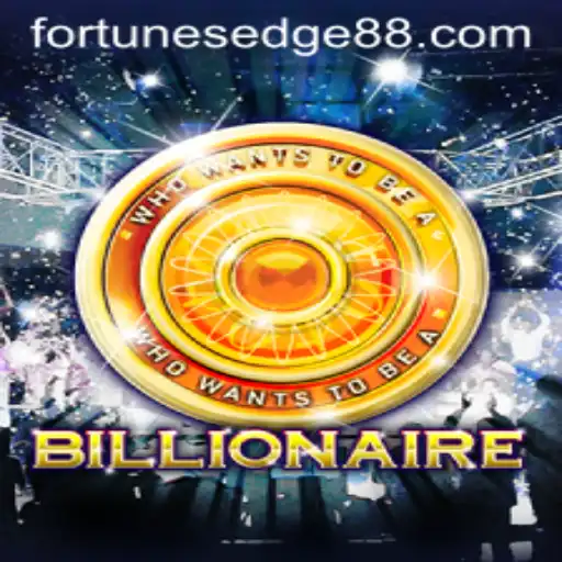 Billionaire: Fortune's Edge - A Comprehensive Guide