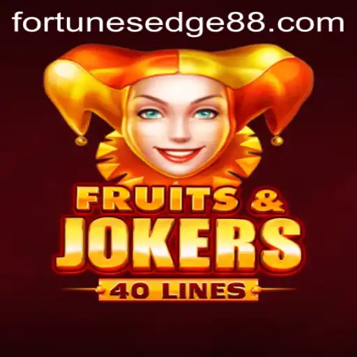 Exploring the Exciting World of FruitsAndJokers40: Fortune's Edge